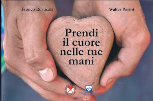 Prendi il Cuore nelle tue mani